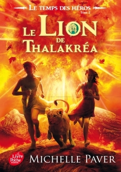 TEMPS DES HEROS - TOME 2 - LE LION DE THALAKREA