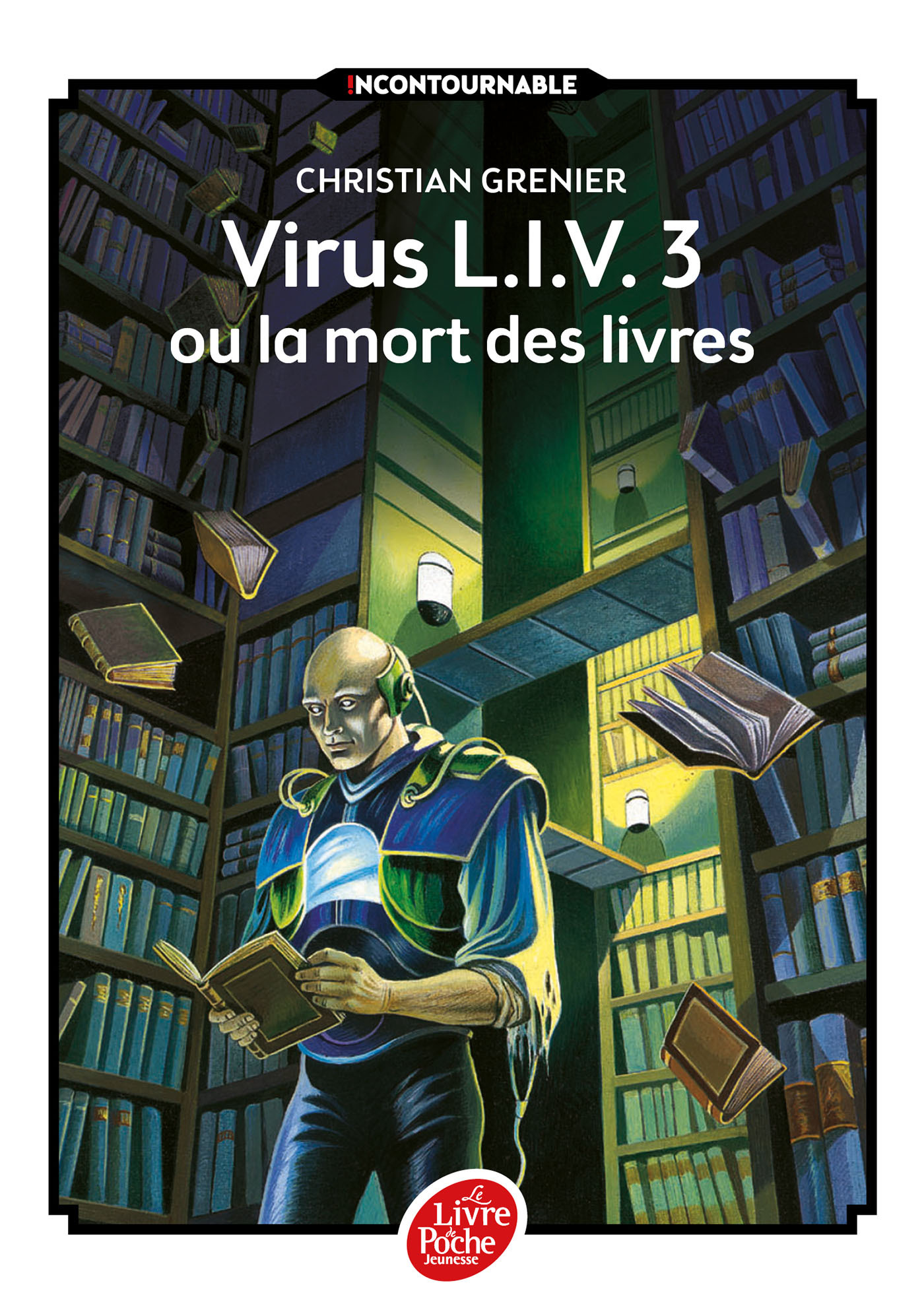 VIRUS L.I.V. 3 OU LA MORT DES LIVRES