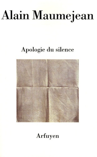 APOLOGIE DU SILENCE