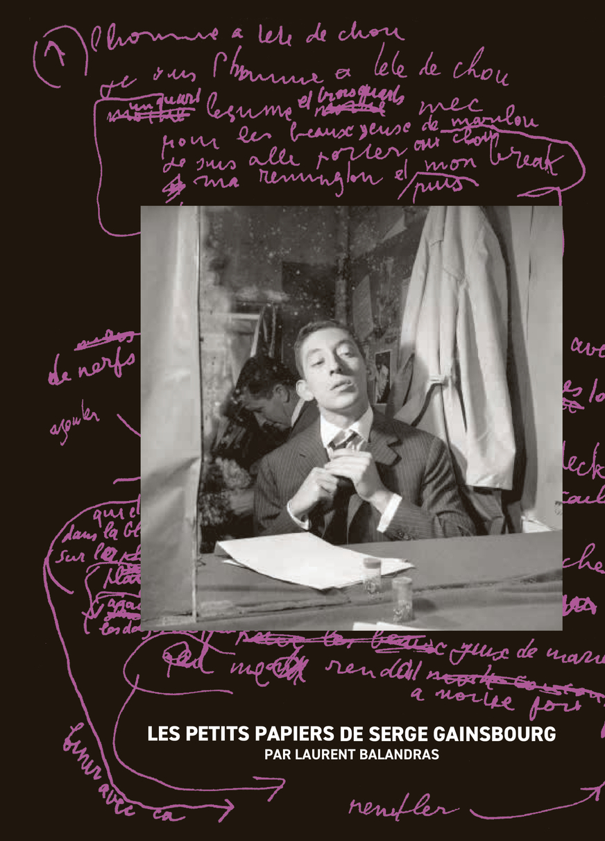 PETITS PAPIERS DE SERGE GAINSBOURG