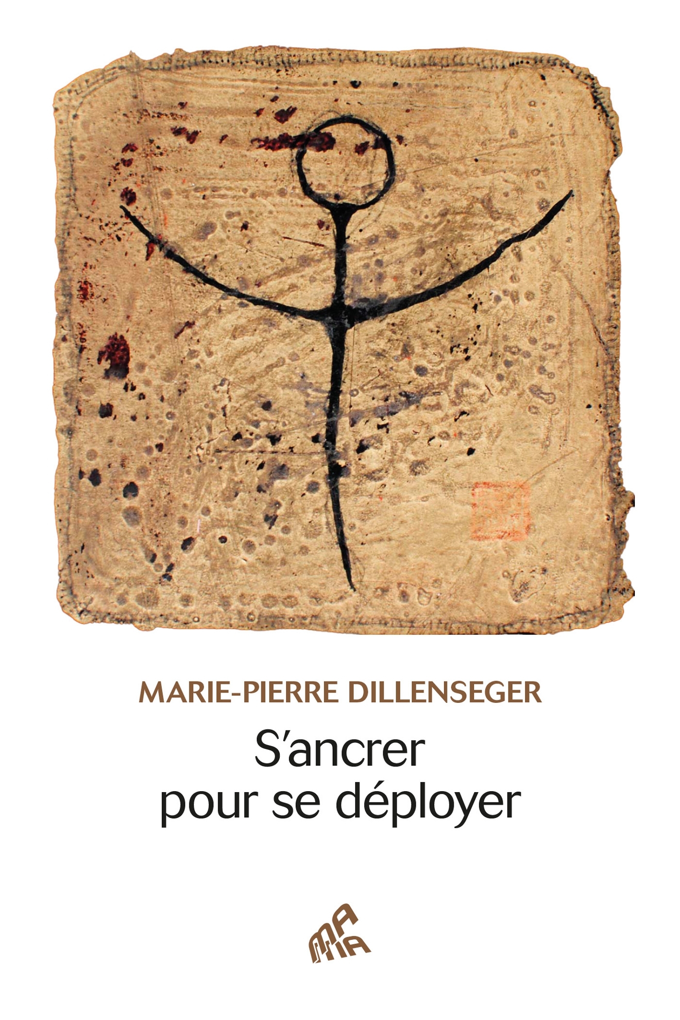 S´ANCRER POUR SE DEPLOYER