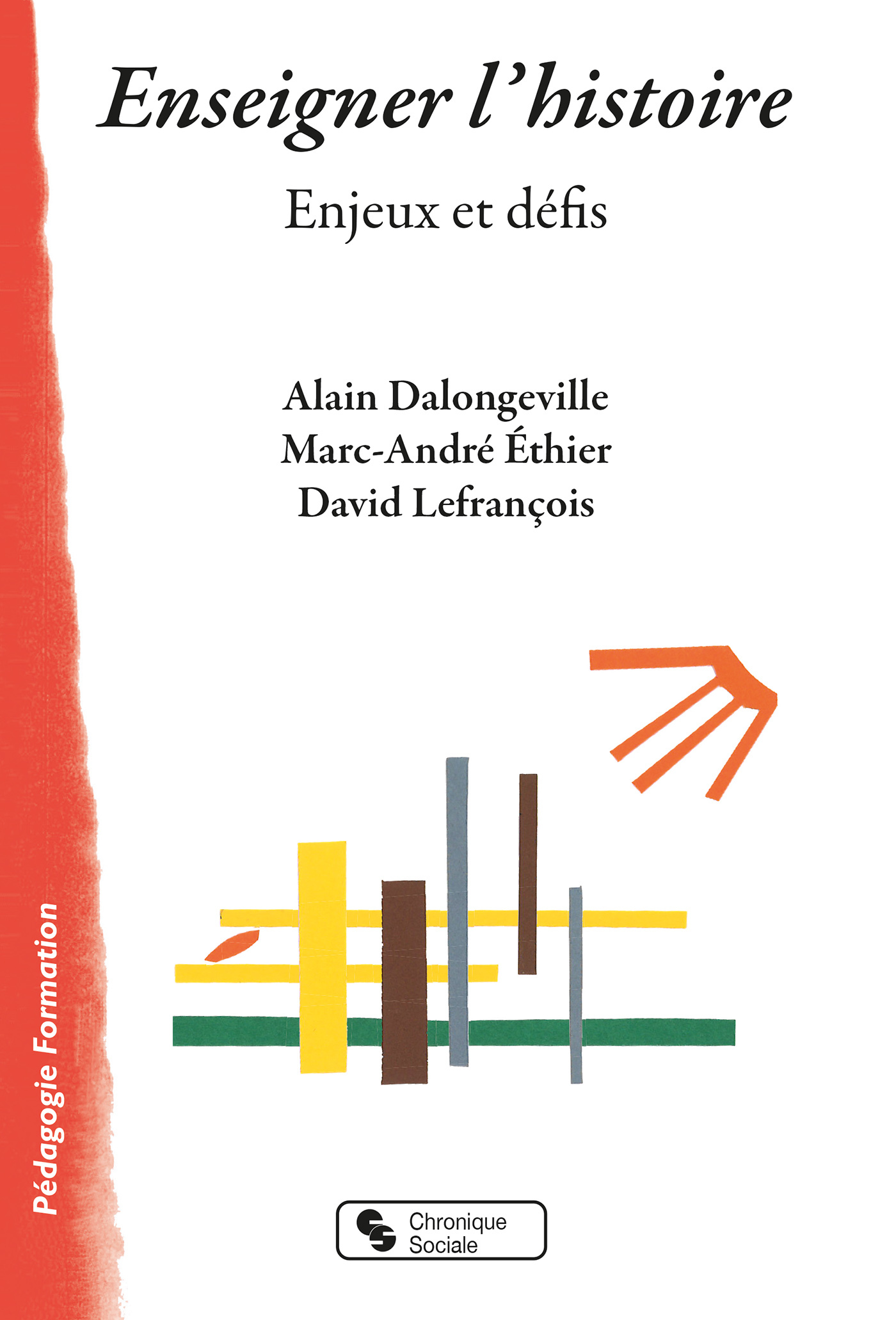 ENSEIGNER L´HISTOIRE - ENJEUX ET DEFIS
