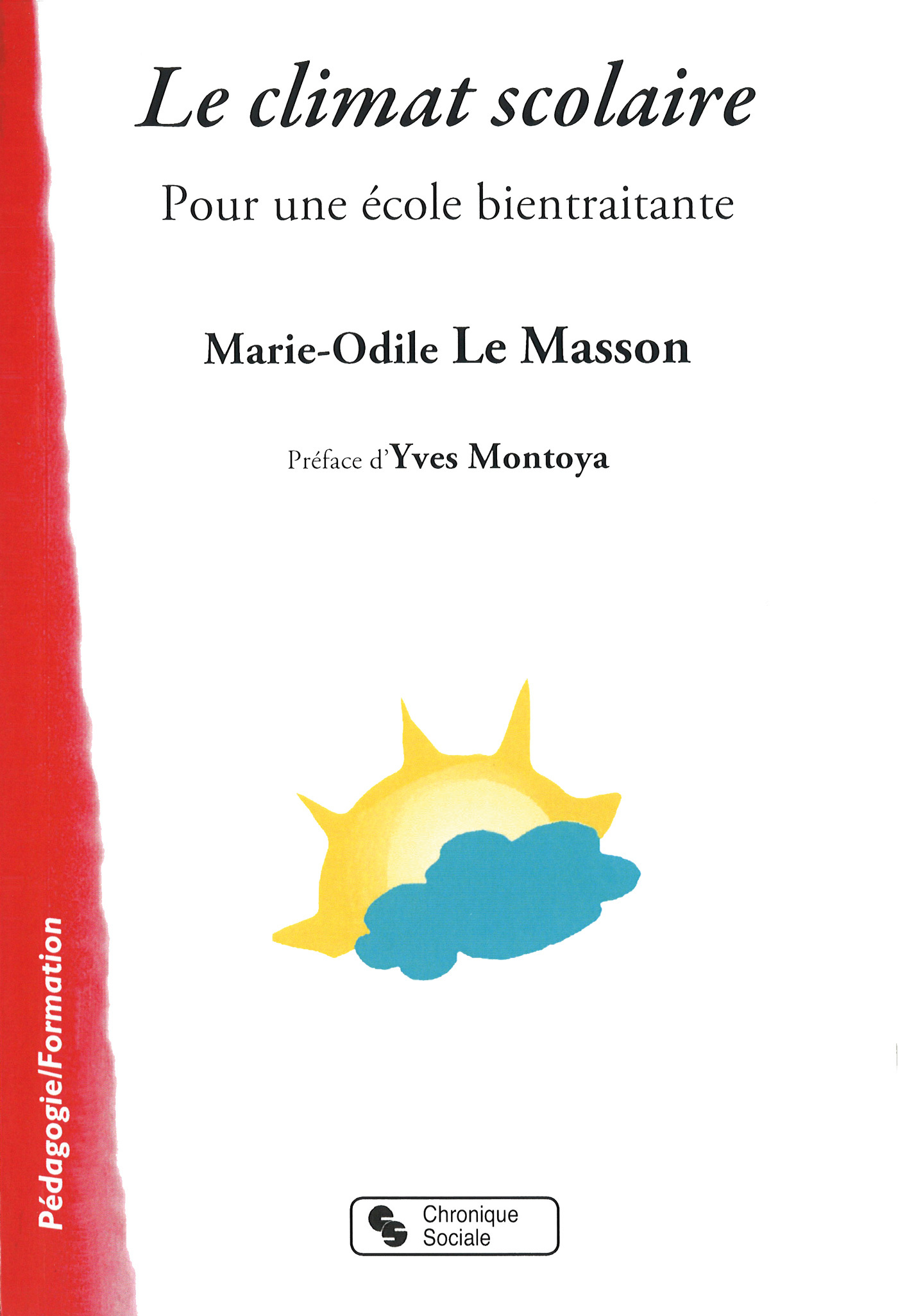 CLIMAT SCOLAIRE (LE)