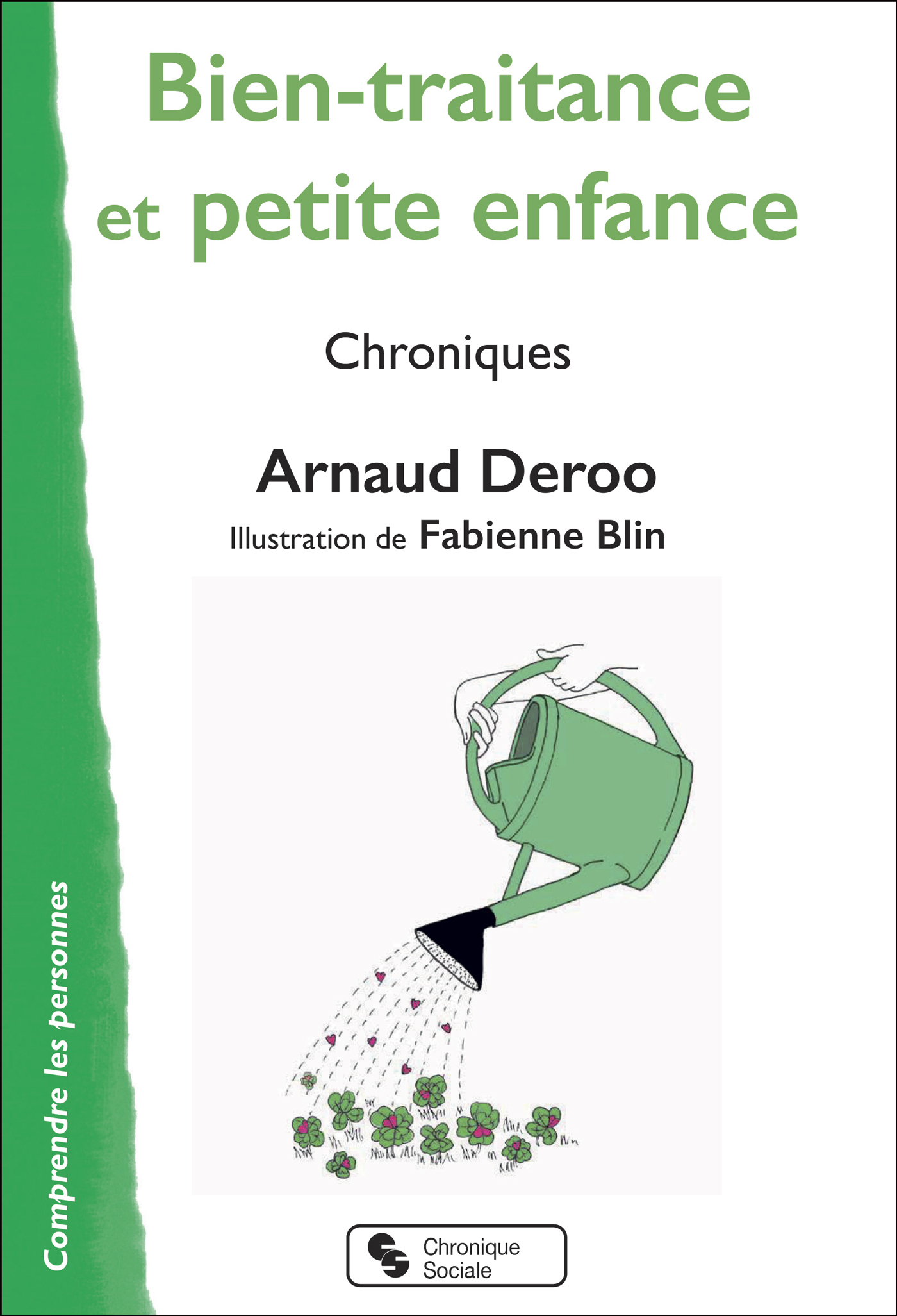 BIEN-TRAITANCE ET PETITE ENFANCE - CHRONIQUES