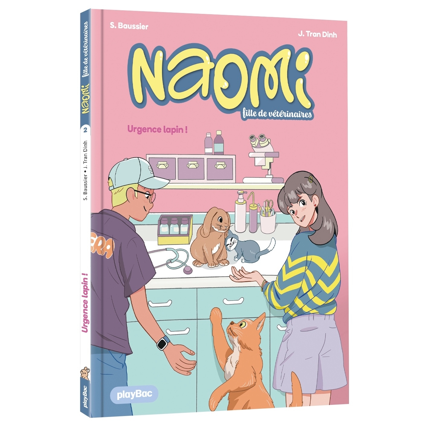 NAOMI, FILLE DE VETERINAIRE - URGENCE LAPIN ! - TOME 2