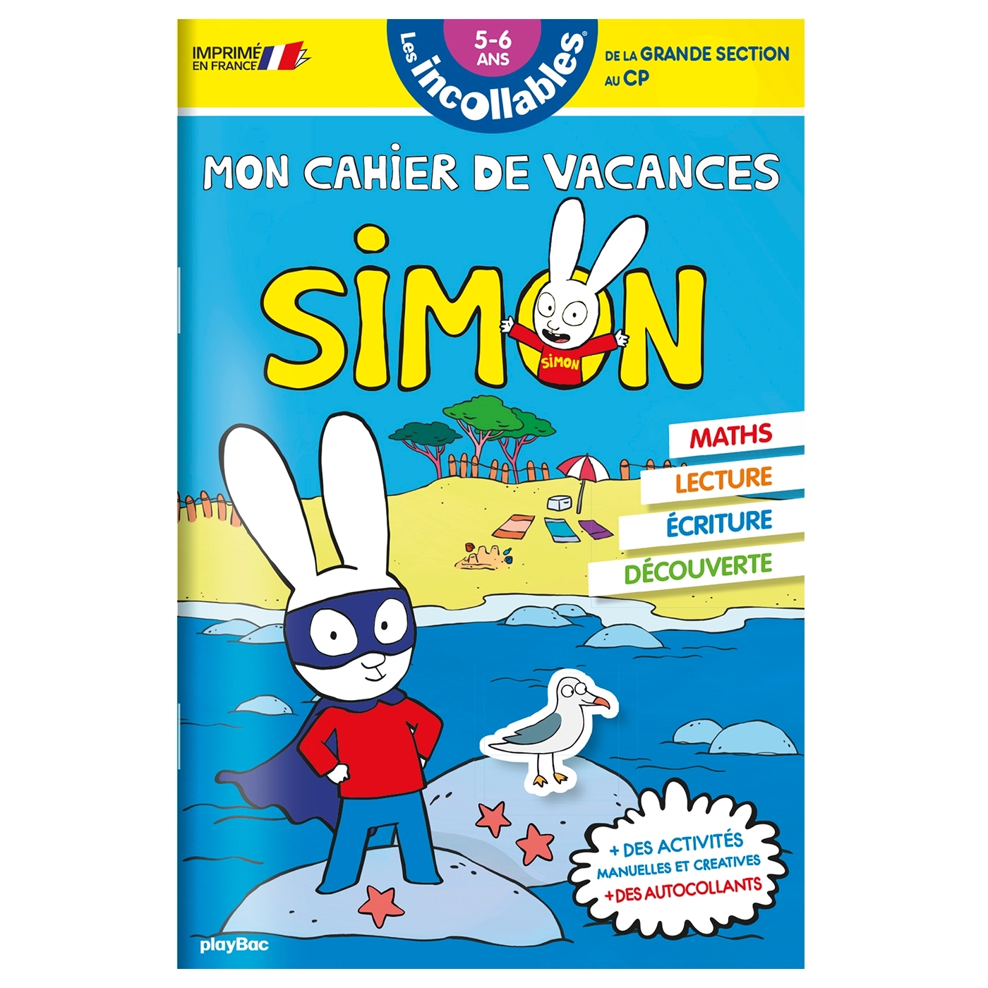 CAHIER DE VACANCES 2026 SIMON - LES INCOLLABLES - GRANDE SECTION AU CP - 5/6 ANS
