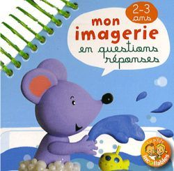 MA PREMIERE IMAGERIE EN QUESTIONS-REPONSES
