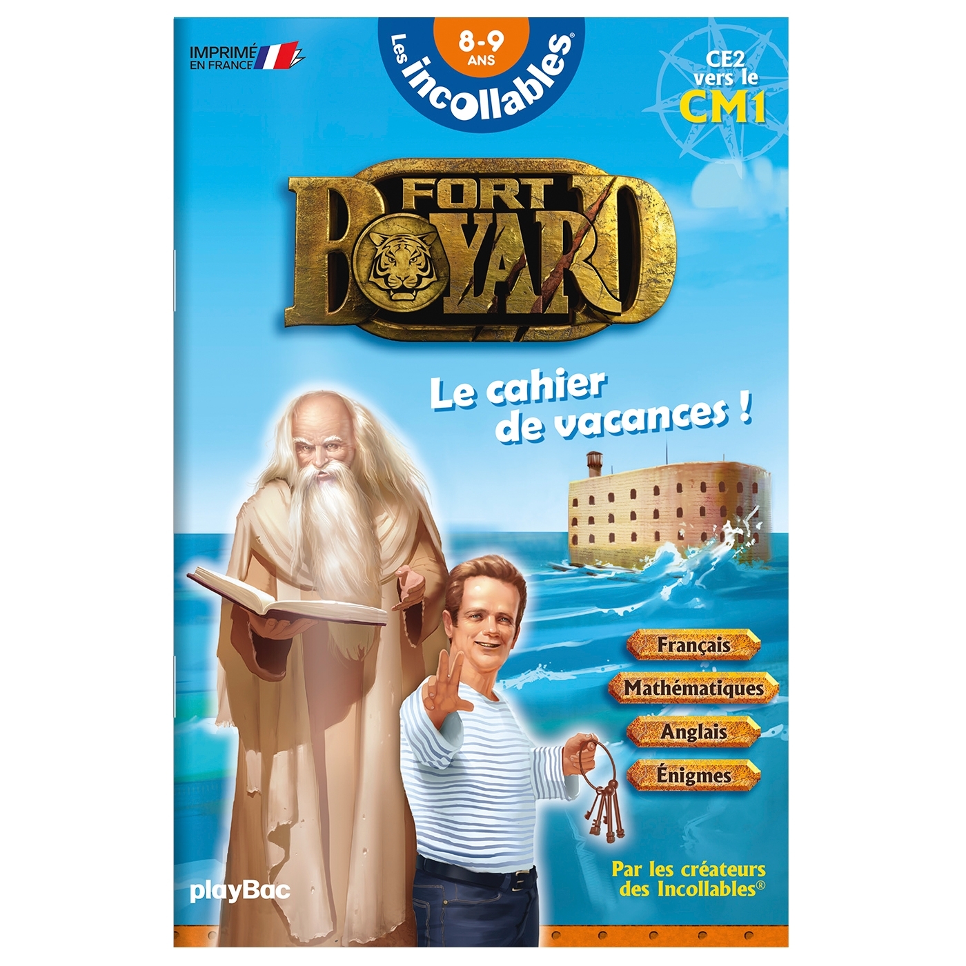 CAHIER DE VACANCES FORT BOYARD - LES INCOLLABLES - CE2 AU CM1 - 8/9ANS