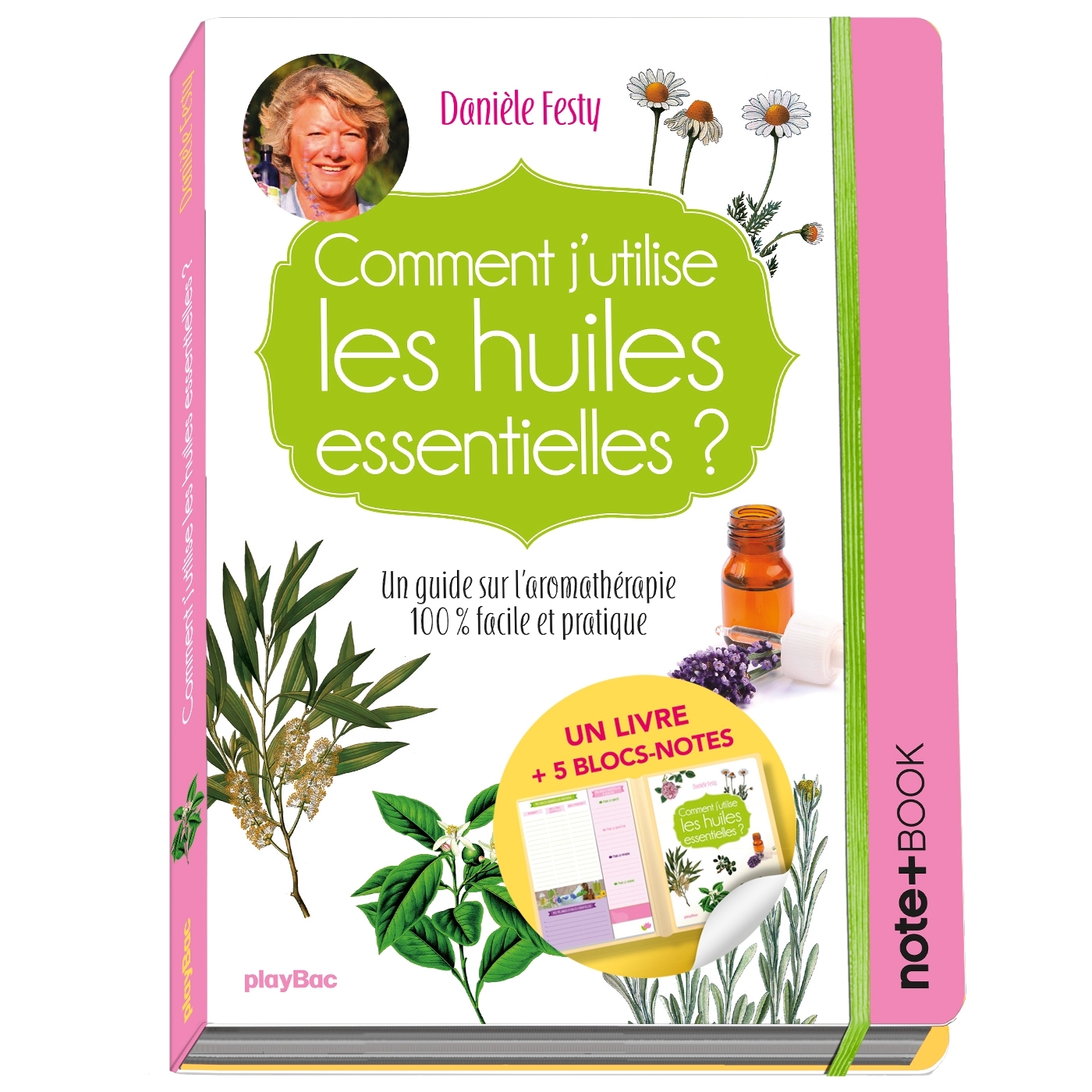 COMMENT J´UTILISE LES HUILES ESSENTIELLES ? NOTE+BOOK