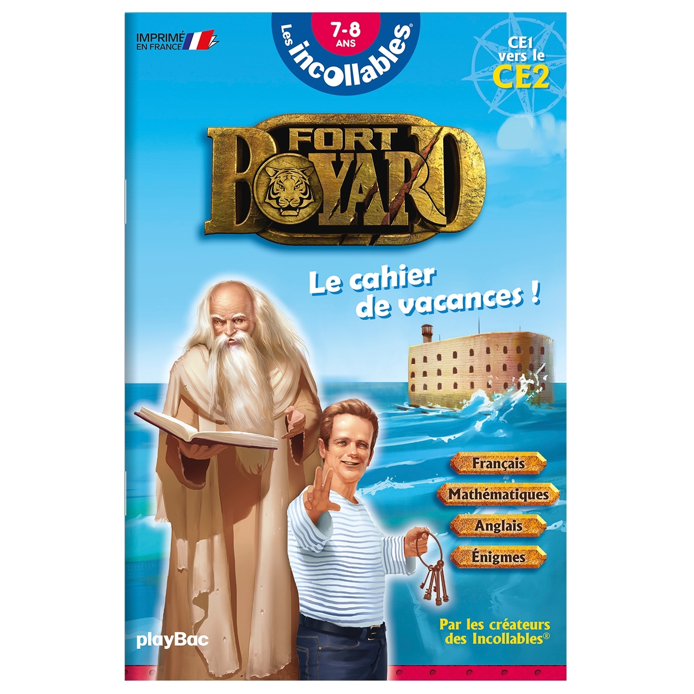 CAHIER DE VACANCES FORT BOYARD - LES INCOLLABLES -CE1 AU CE2 - 7/8 ANS