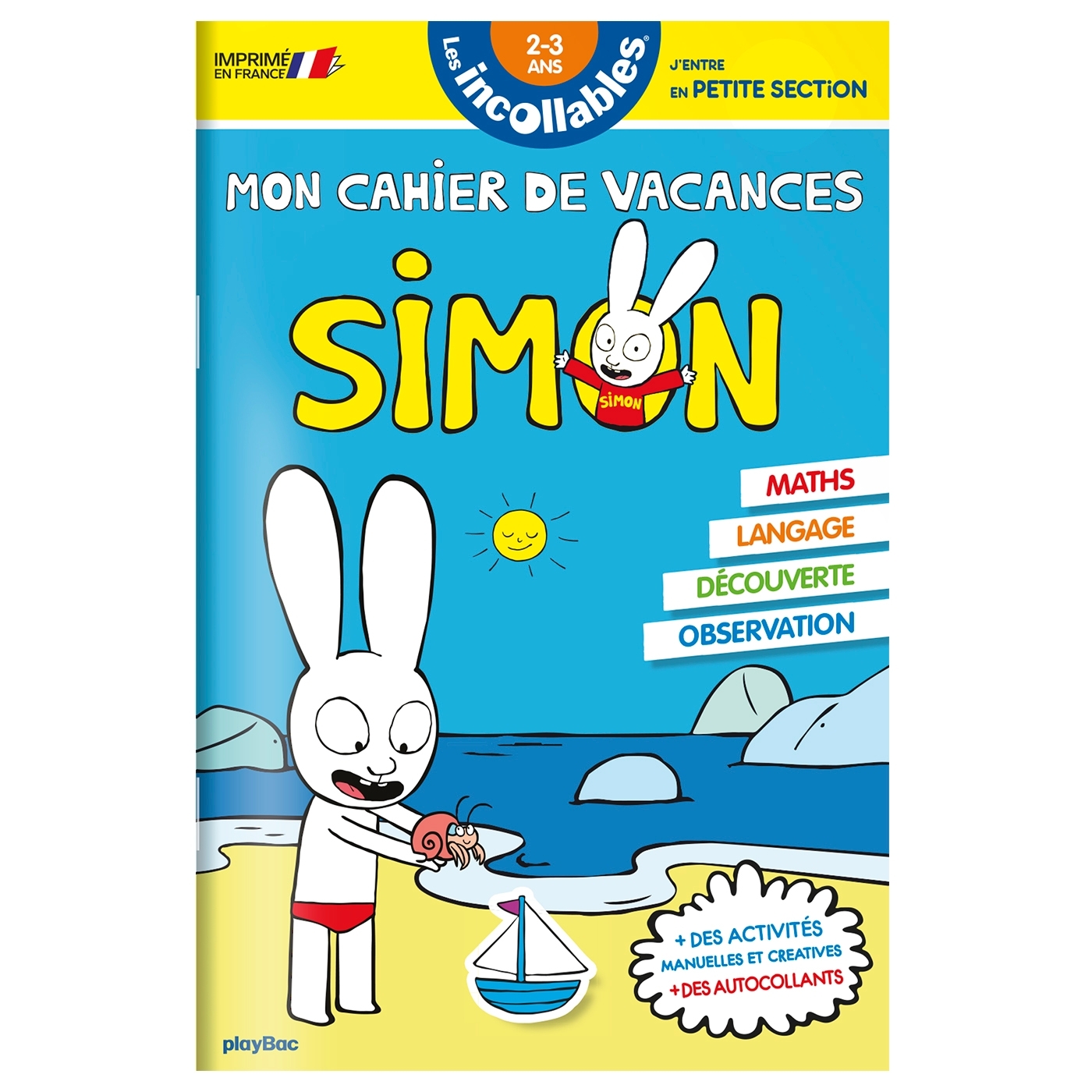 CAHIER DE VACANCES 2026 SIMON - LES INCOLLABLES - TOUTE PETITE SECTION A PETITE SECTION - 2/3 ANS