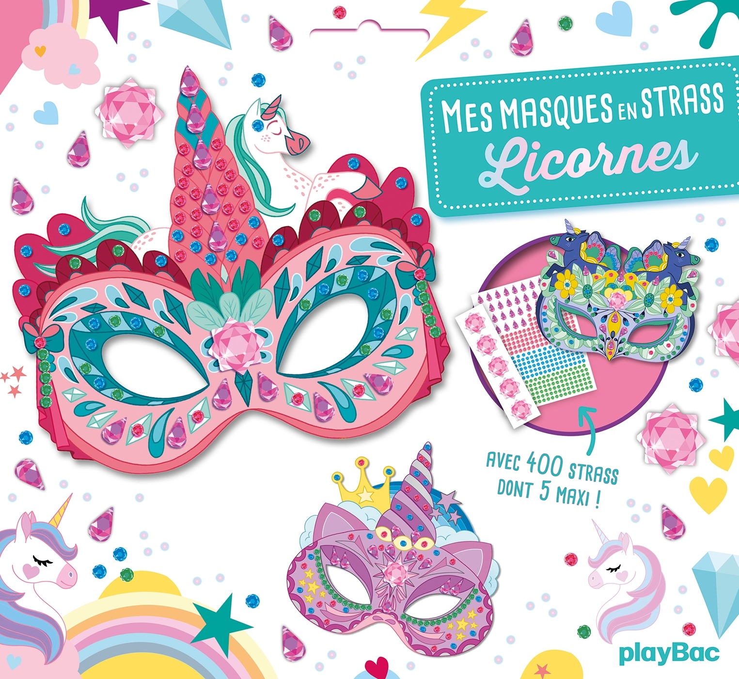 MES MASQUES EN STRASS - LICORNES NOUVELLE EDITION - AVEC 400 STRASS DONT 5 MAXI !