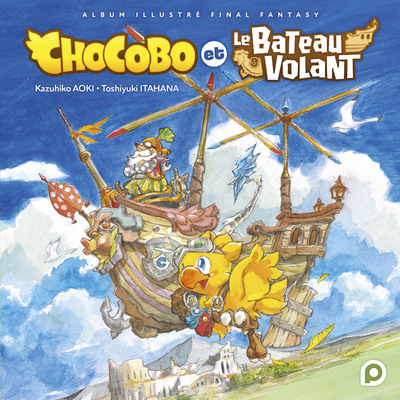 CHOCOBO ET LE BATEAU VOLANT