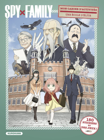 MON CAHIER D´ACTIVITES SPY X FAMILY - UNE ECOLE D´ELITE
