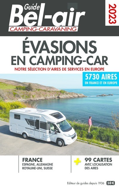 GUIDE BEL-AIR - EVASIONS EN CAMPING-CAR 2023