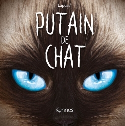 PUTAIN DE CHAT T10