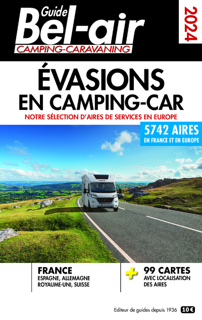 GUIDE BEL-AIR - EVASIONS EN CAMPING-CAR 2024