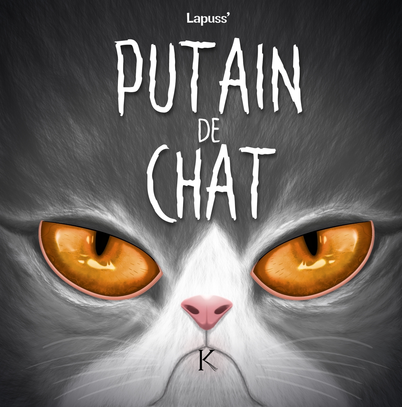 PUTAIN DE CHAT T07