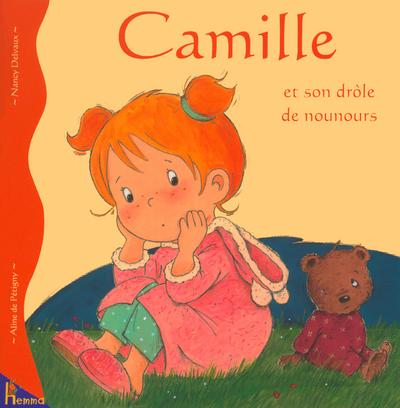 CAMILLE ET SON DROLE DE NOUNOURS