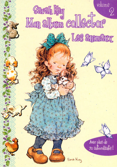 MON ALBUM COLLECTOR SARAH KAY ANIMAUX
