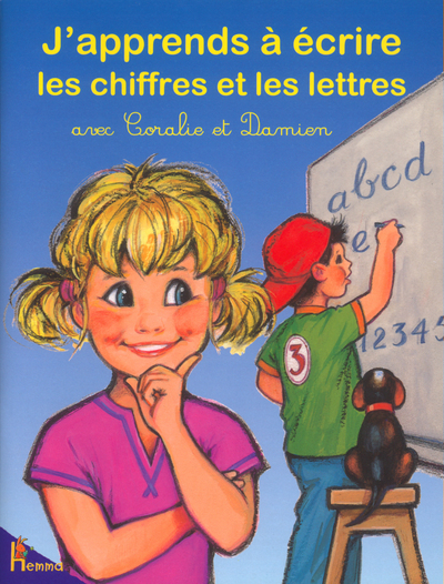 J´APPRENDS A ECRIRE LES CHIFFRES ET LES LETTRES AVEC CORALIE ET DAMIEN