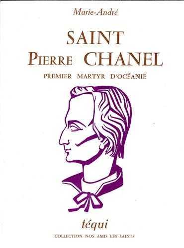 SAINT PIERRE CHANEL, PREMIER MARTYR D´OCEANIE