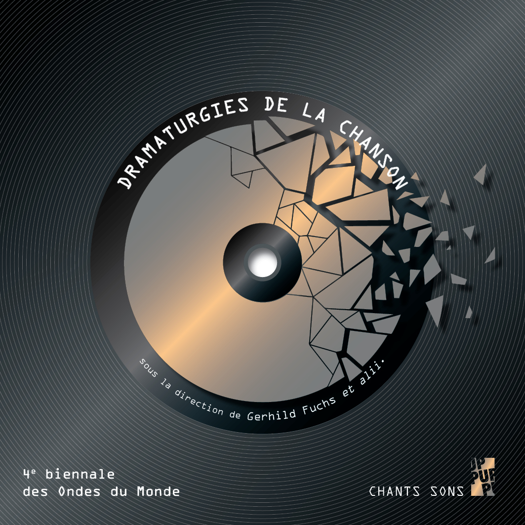 DRAMATURGIES DE LA CHANSON - 4E BIENNALE DES ONDES DU MONDE