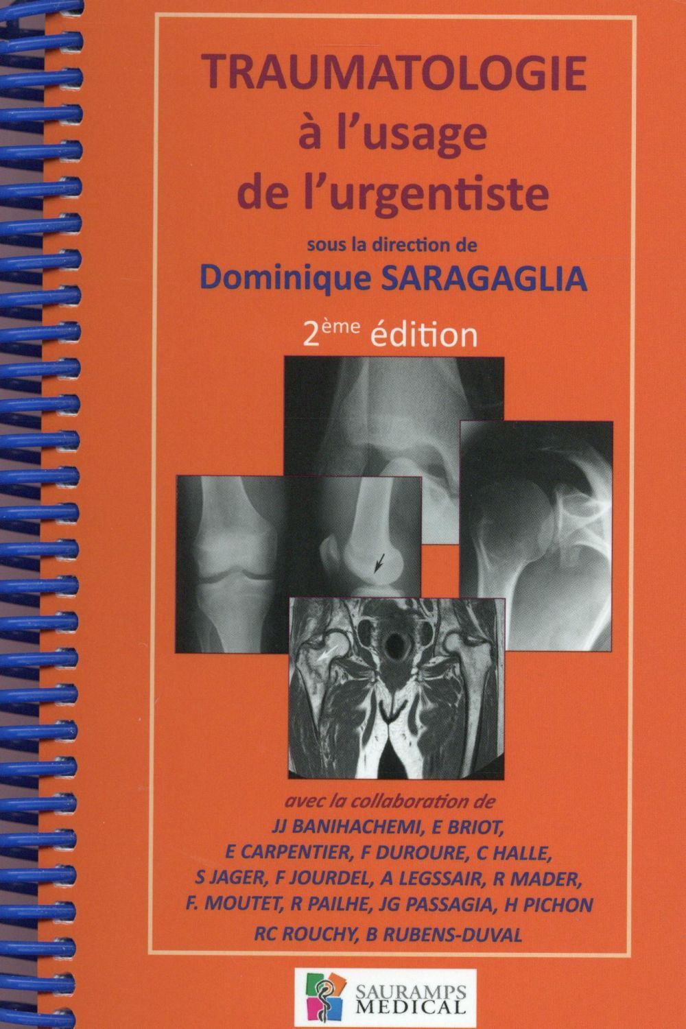TRAUMATOLOGIE A L USAGE DE L URGENTISTE 2 ED
