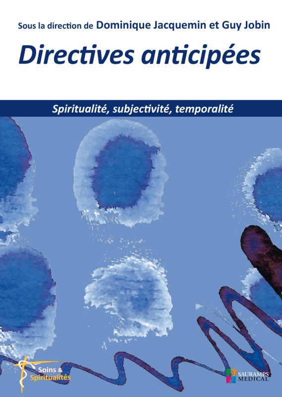 DIRECTIVES ANTICIPEES - RESEAU SANTE, SOINS & SPRITUALITES
