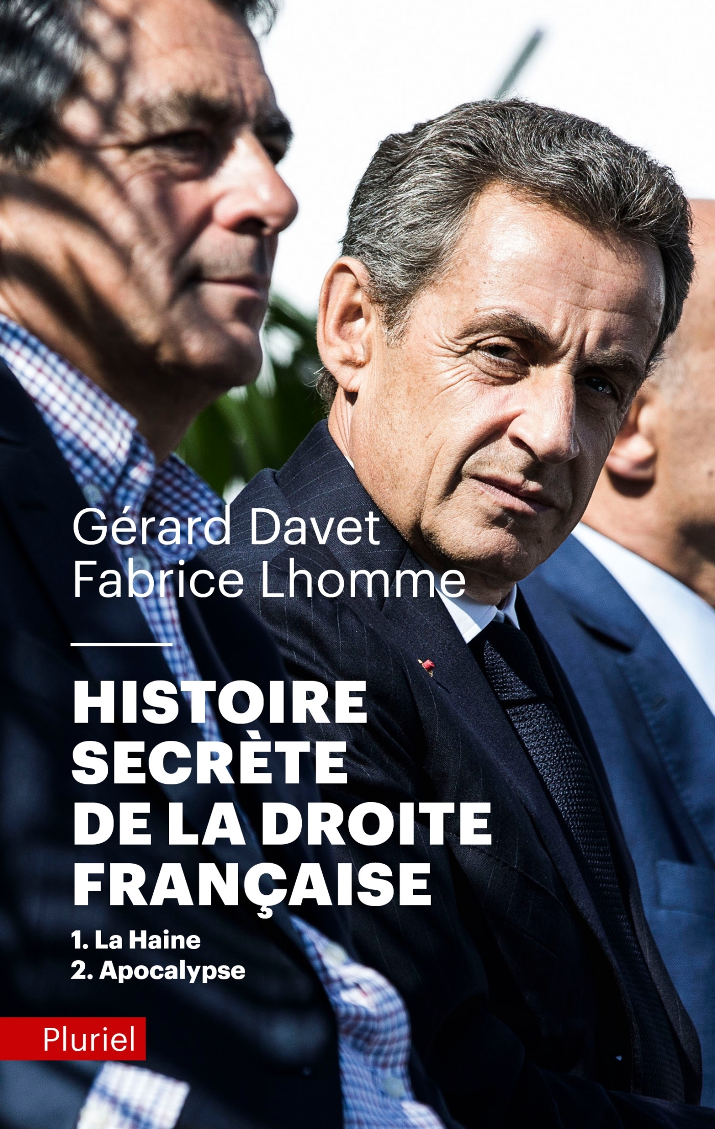 HISTOIRE SECRETE DE LA DROITE FRANCAISE - 1-LA HAINE 2-APOCALYPSE