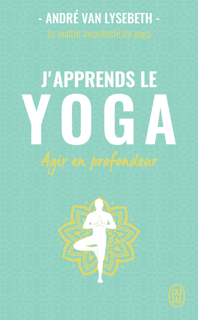 J' APPRENDS LE YOGA