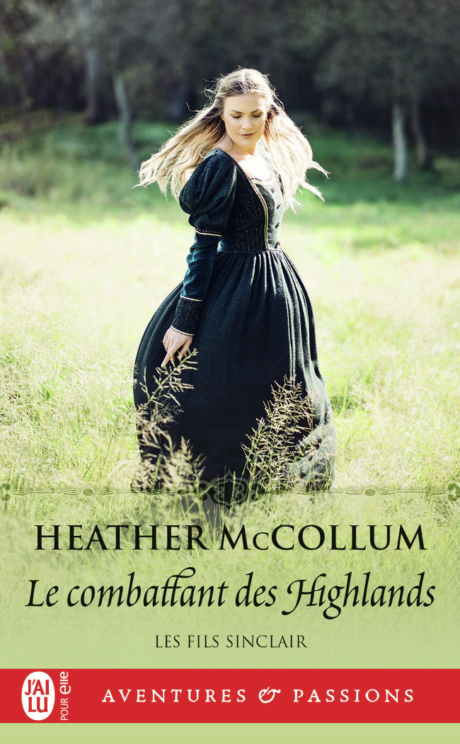 FILS SINCLAIR - T02 - LE COMBATTANT DES HIGHLANDS