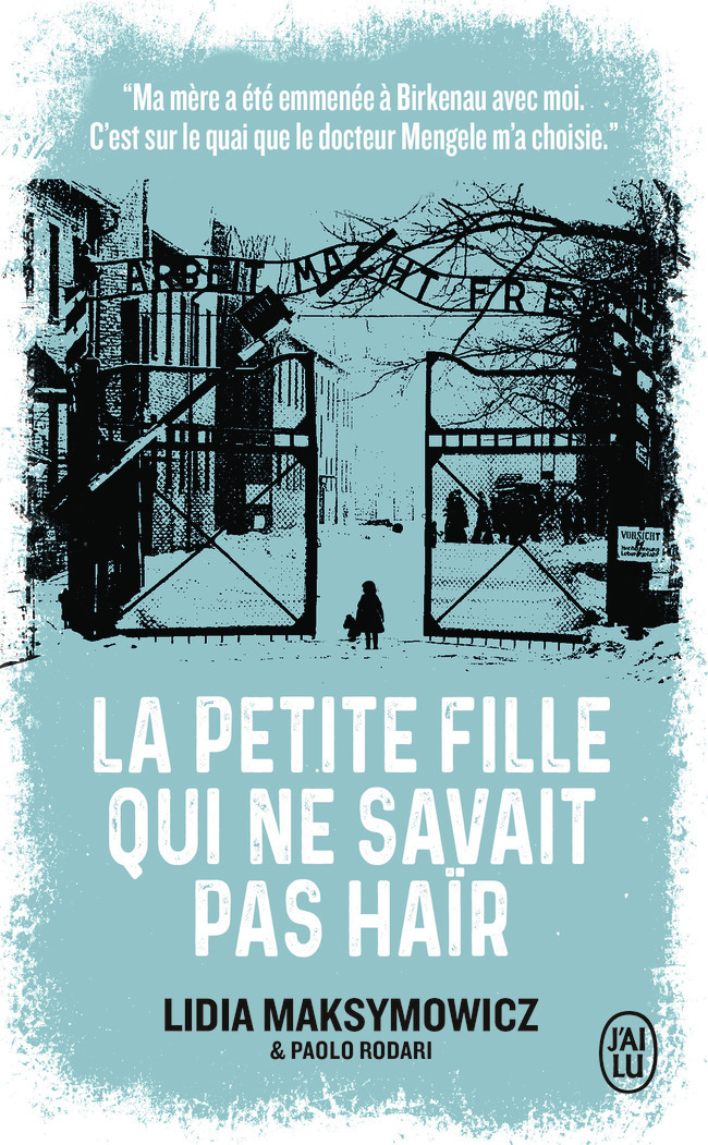 PETITE FILLE QUI NE SAVAIT PAS HAIR - UNE ENFANCE A AUSCHWITZ
