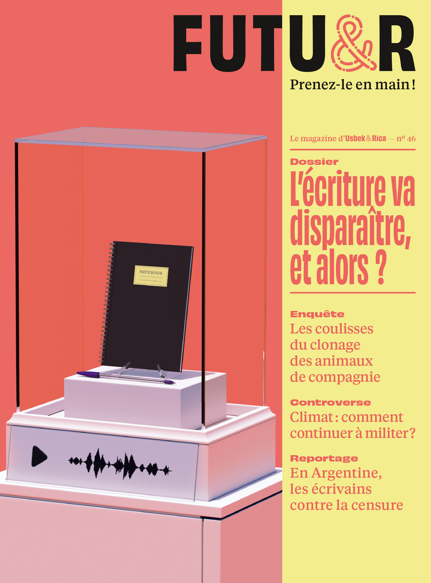 FUTUR N 46 : L´ECRITURE VA DISPARAITRE, ET ALORS ?