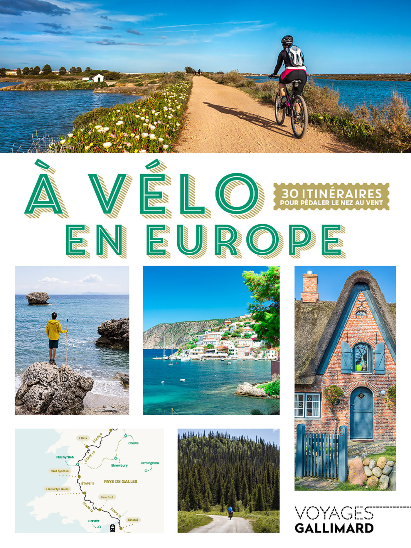 A VELO EN EUROPE - 30 ITINERAIRES POUR PEDALER LE NEZ AU VENT