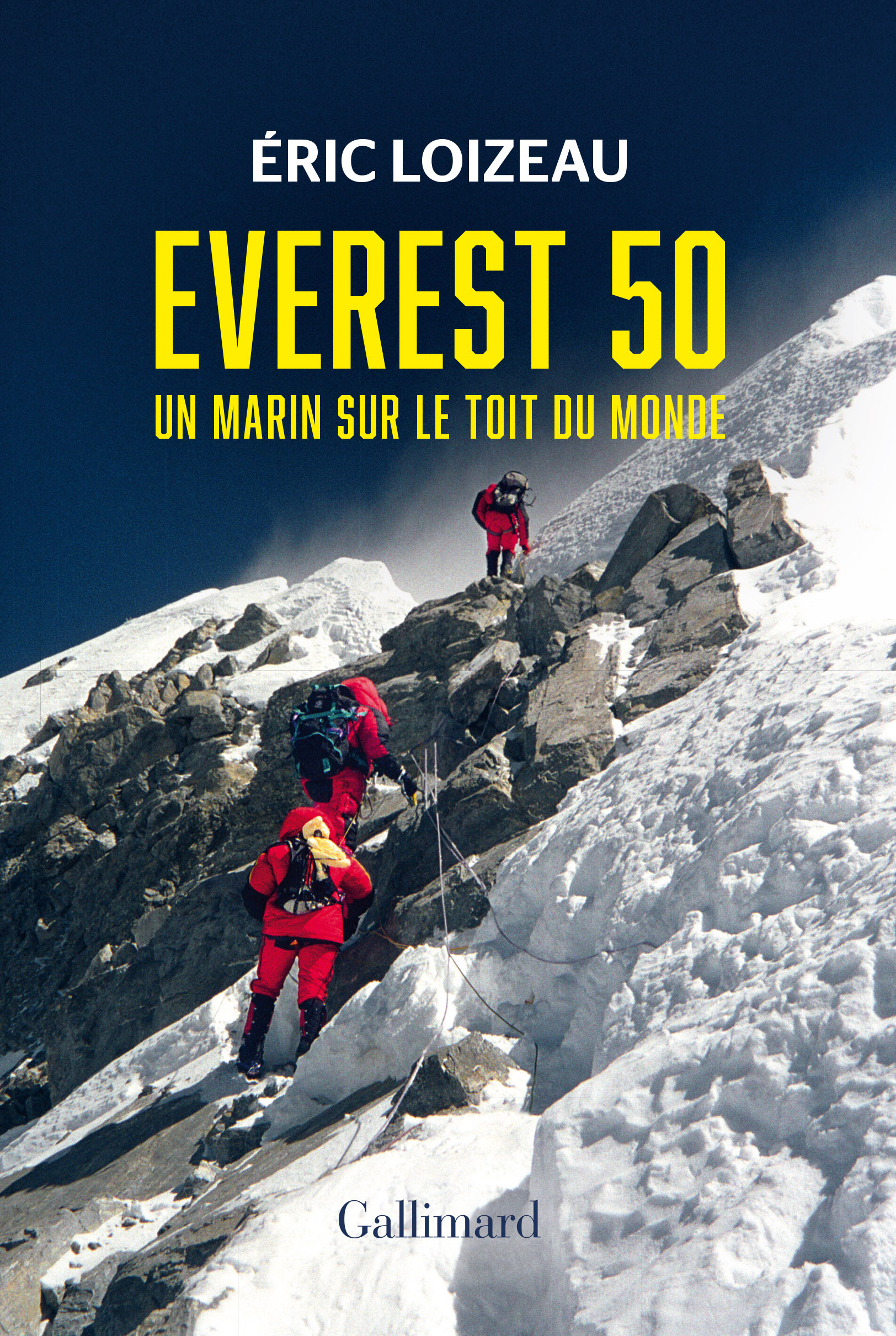 EVEREST 50 - UN MARIN SUR LE TOIT DU MONDE