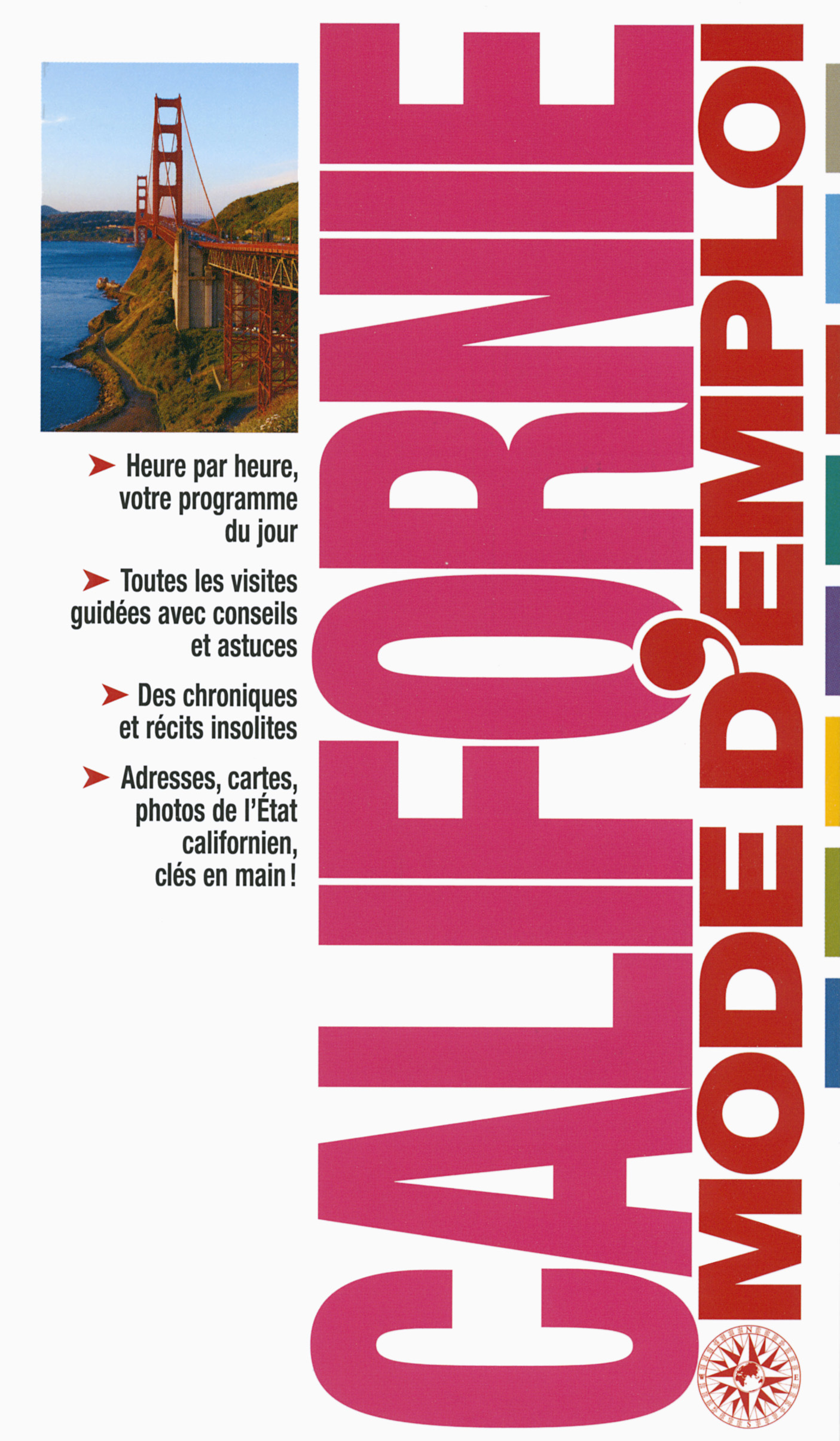 CALIFORNIE - MODE D EMPLOI