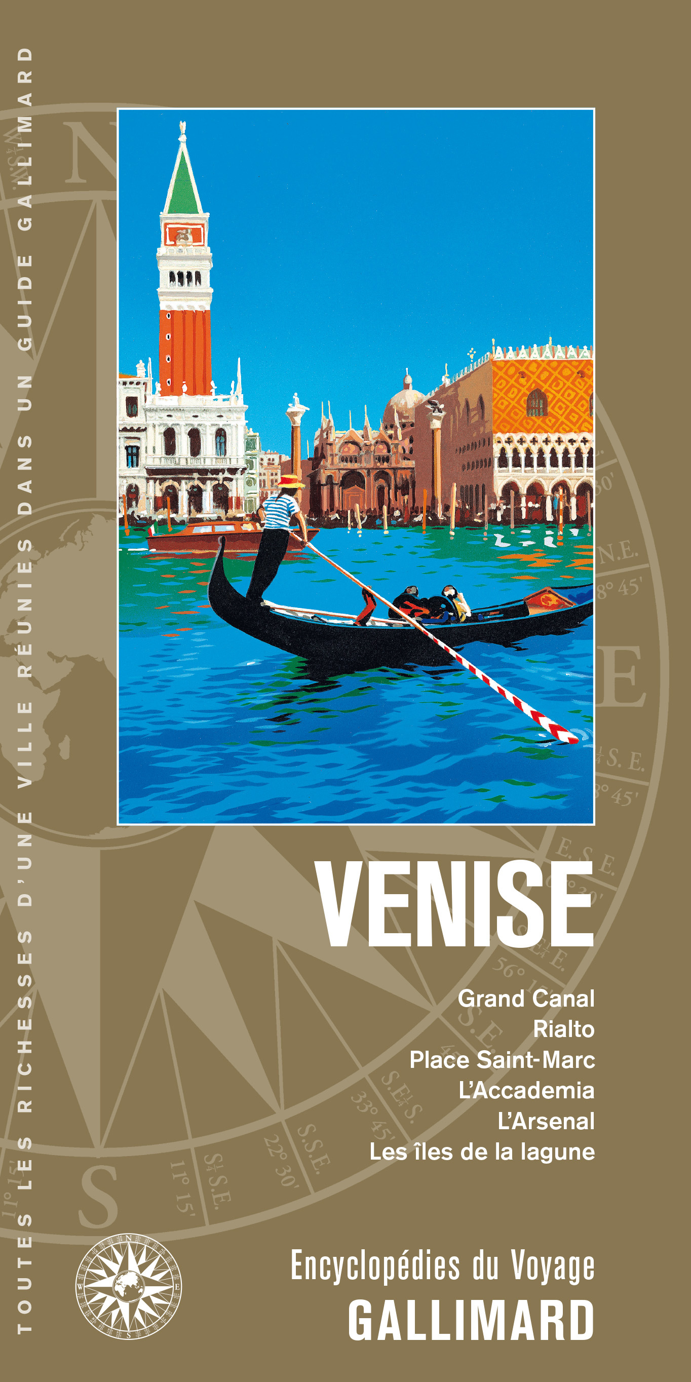 VENISE - GRAND CANAL, RIALTO, PLACE SAINT-MARC, L´ACCADEMIA, L´ARSENAL, LES ILES DE LA LAGUNE
