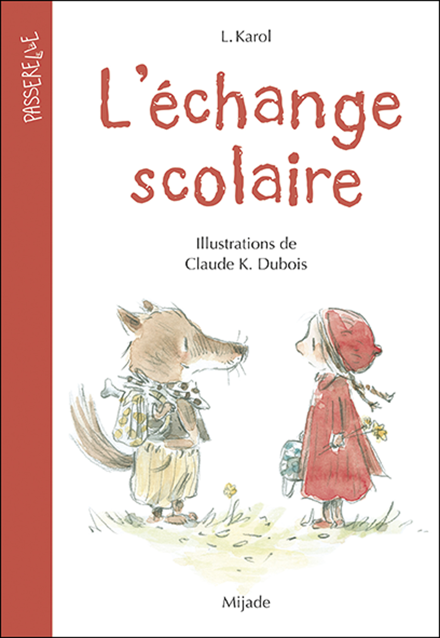ECHANGE SCOLAIRE (L´)