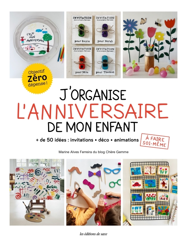 J´ORGANISE L´ANNIVERSAIRE DE MON ENFANT