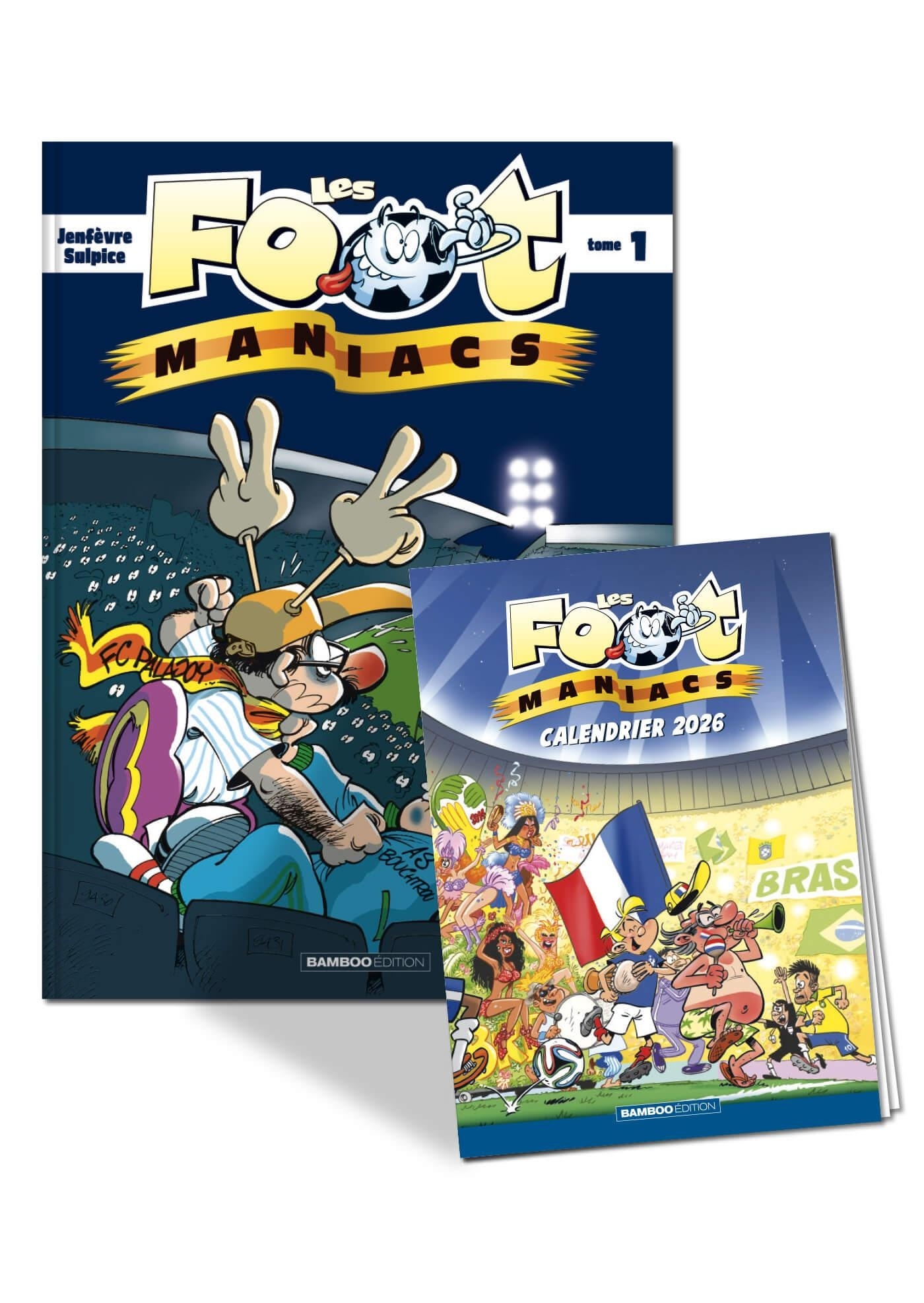 LES FOOTMANIACS - TOME 01 + CALENDRIER 2026 OFFERT