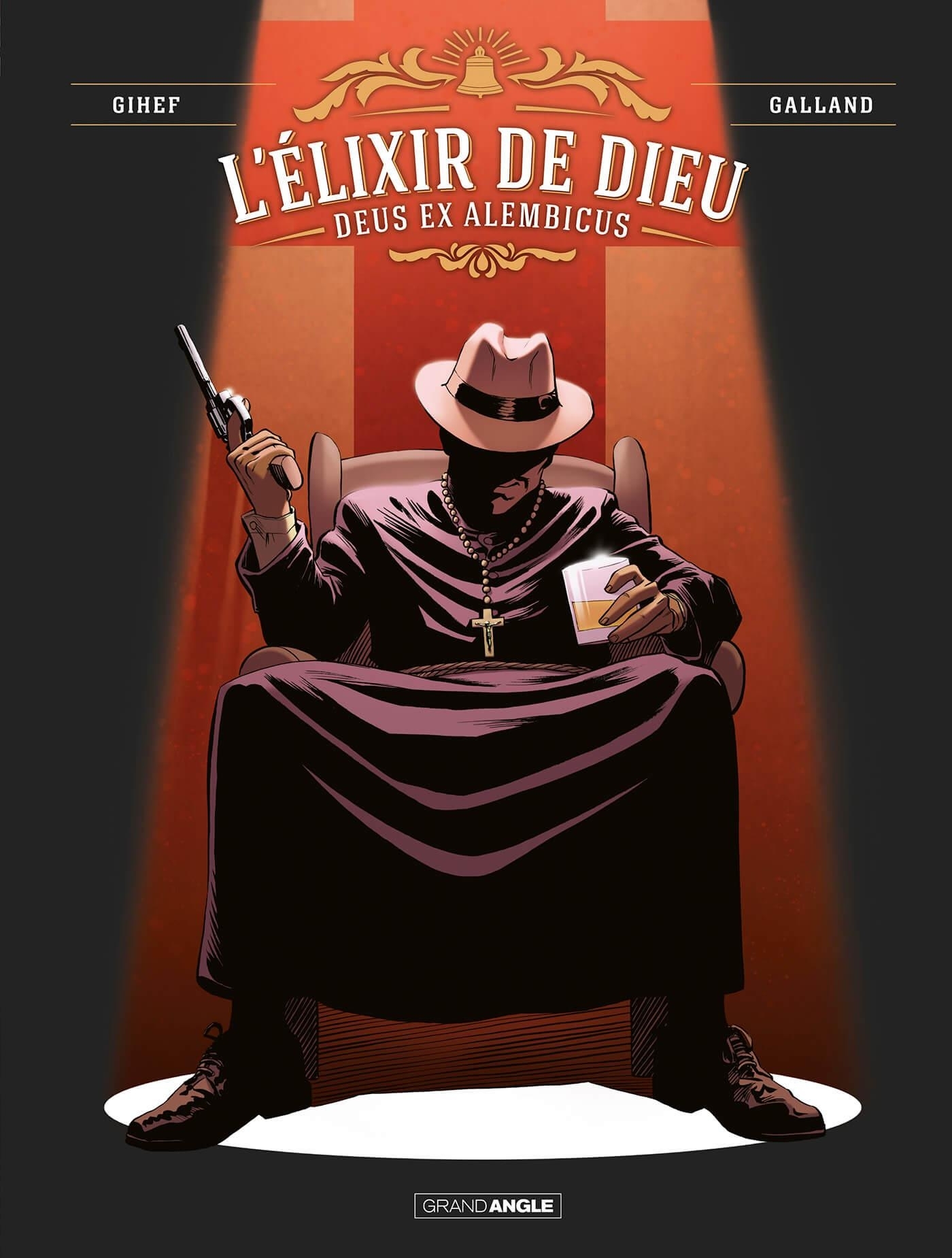 L´ ELIXIR DE DIEU - T02 - L´ ELIXIR DE DIEU - VOL. 02/2 - DEUS EX ALEMBICUS