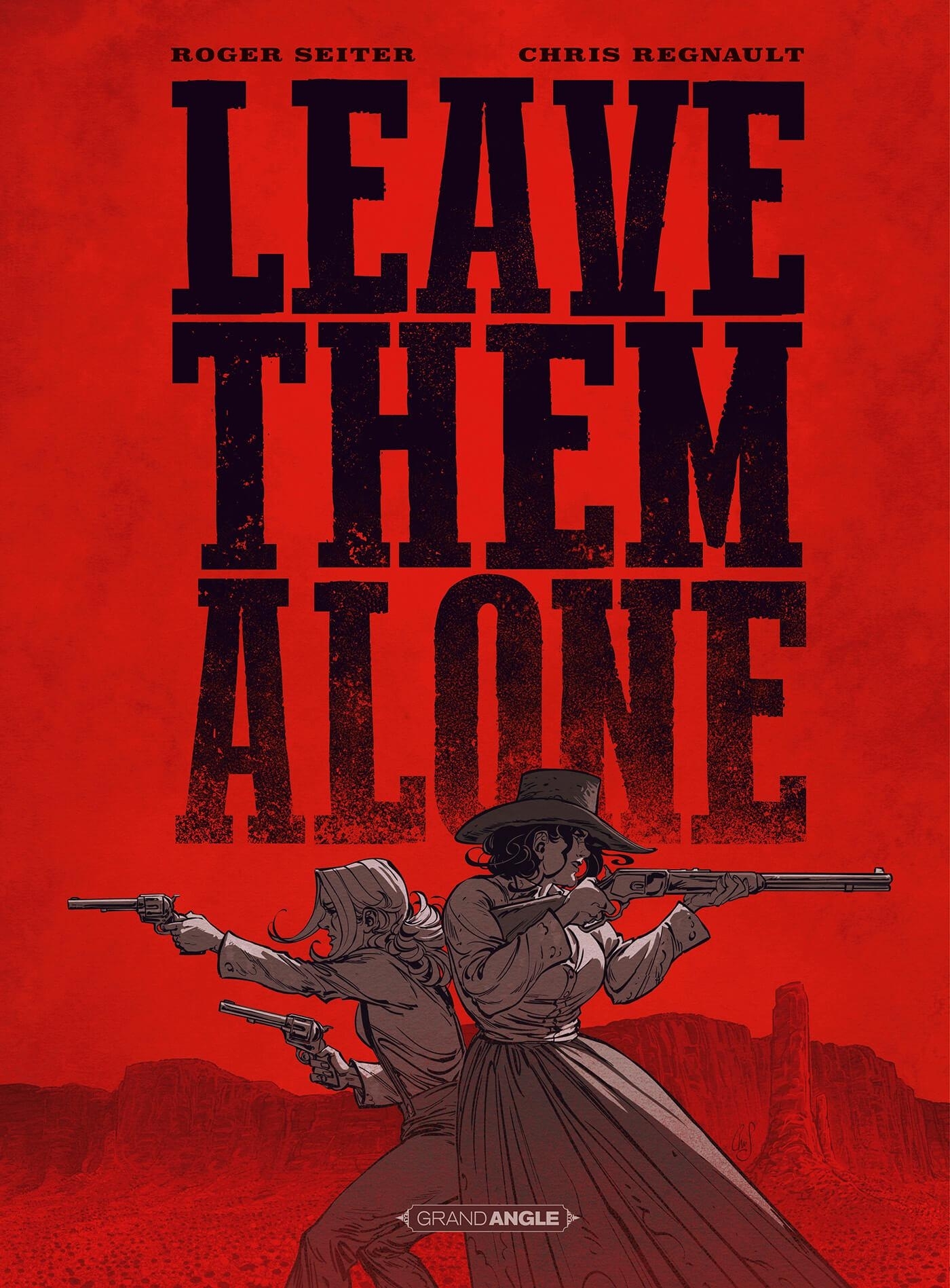 LEAVE THEM ALONE - T01 - LEAVE THEM ALONE - HISTOIRE COMPLETE