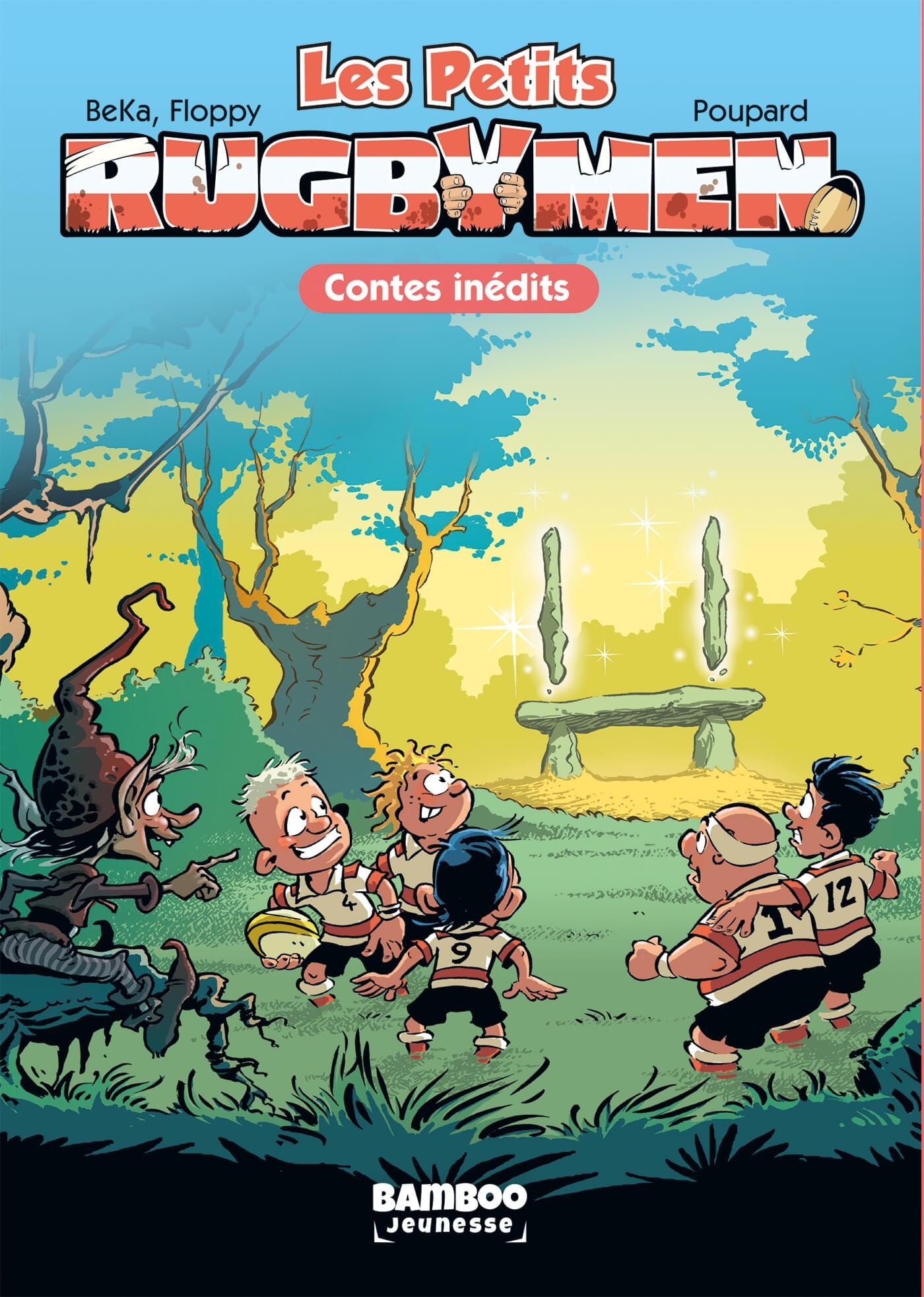 RUGBYMEN - LES PETITS RUGBYMEN - POCHE - TOME 06 - CONTES INEDITS