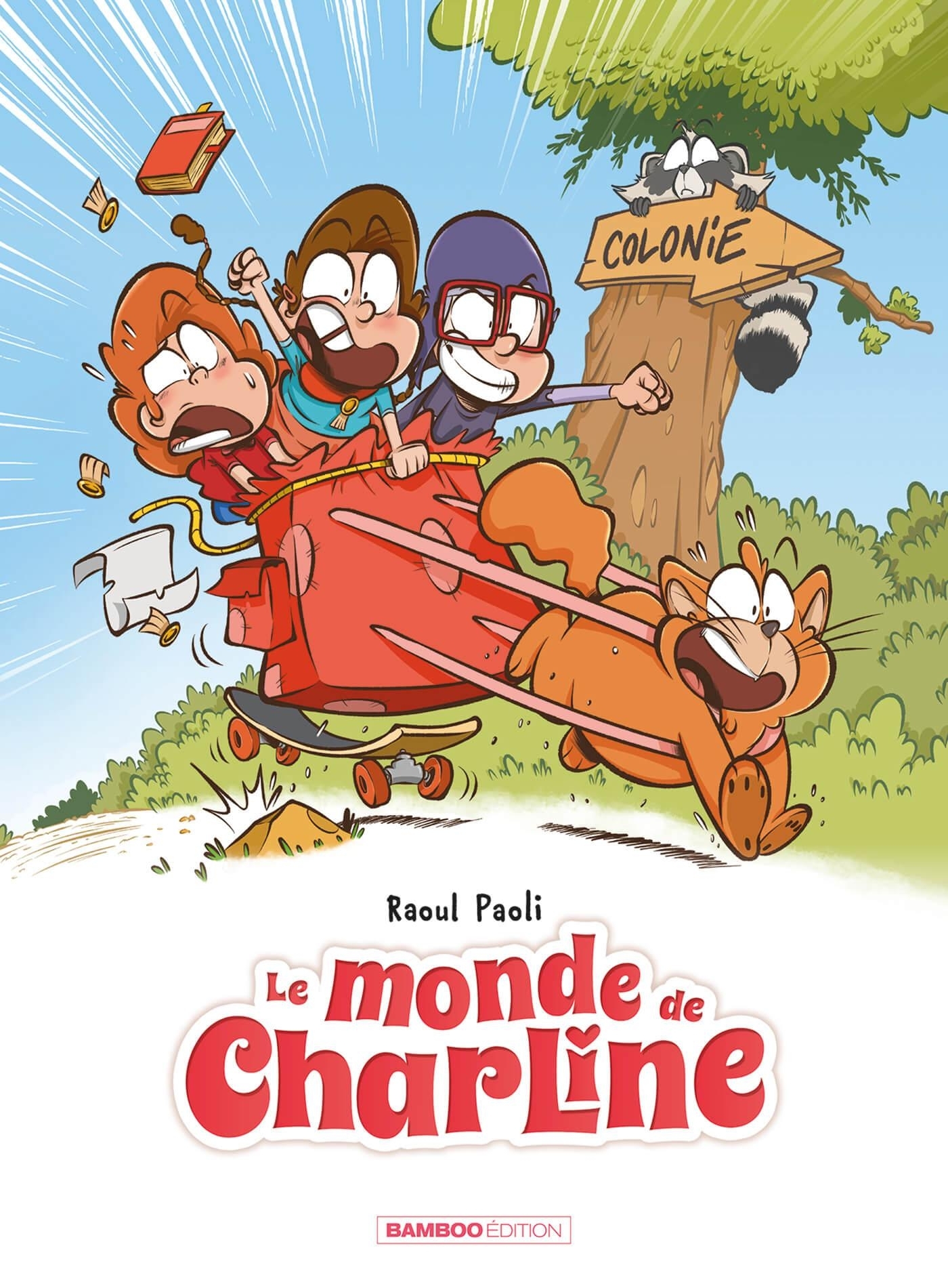 MONDE DE CHARLINE (LE) - LE MONDE DE CHARLINE - TOME 03