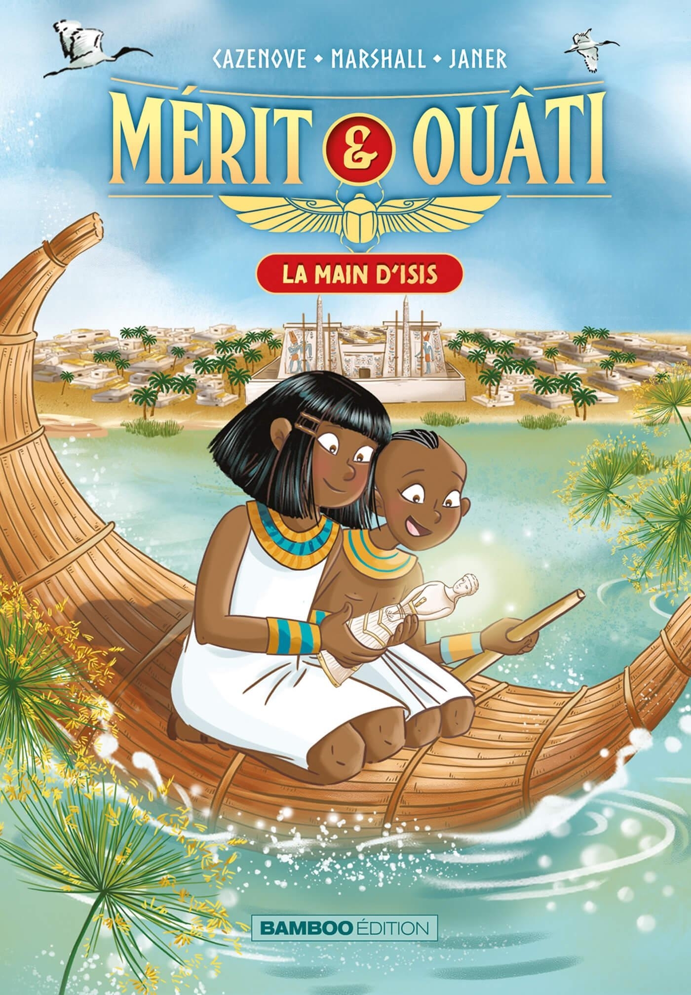 MERIT ET OUATI - TOME 02 - LA MAIN D´ISIS