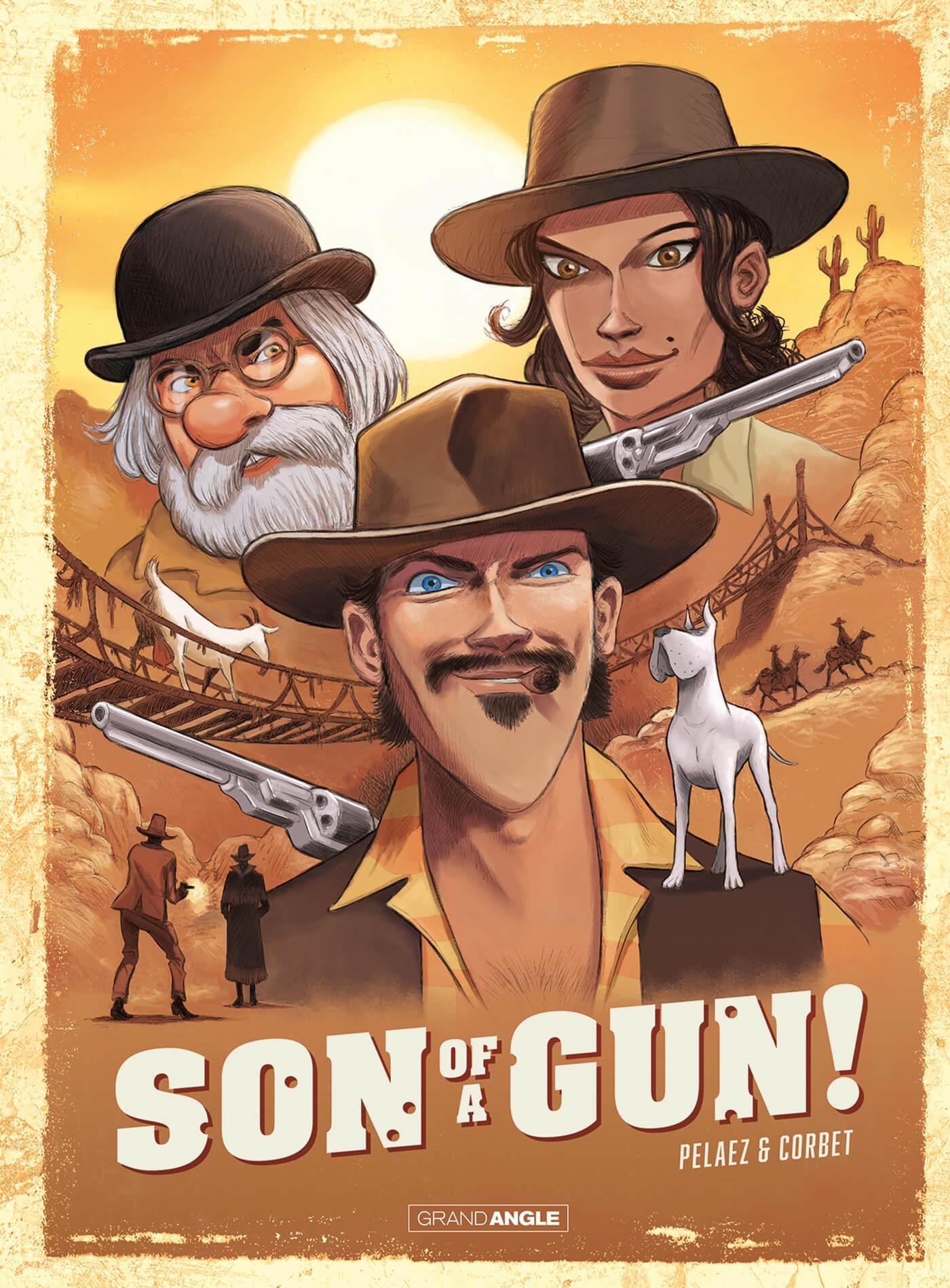 SON OF A GUN - T01 - SON OF A GUN ! - HISTOIRE COMPLETE