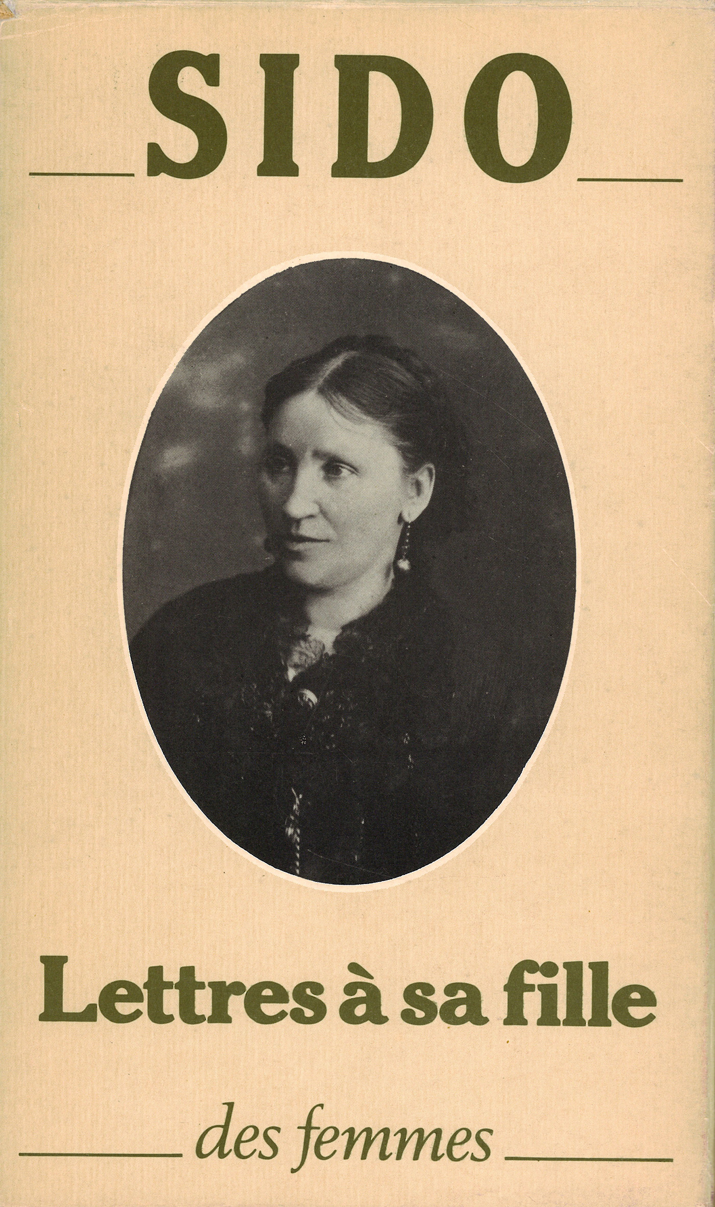 LETTRES A SA FILLE, 1905-1912 PRECEDEES DE LETTRES DE COLETTE