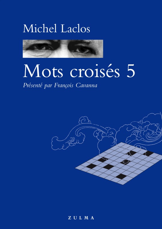MOTS CROISES 5 - MICHEL LACLOS