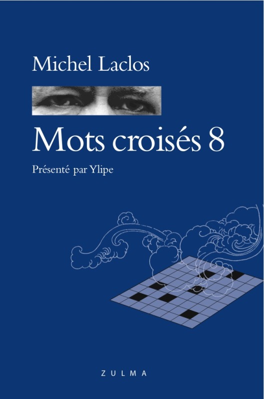 MOTS CROISES 8 - MICHEL LACLOS